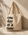“One day at a time” Tote